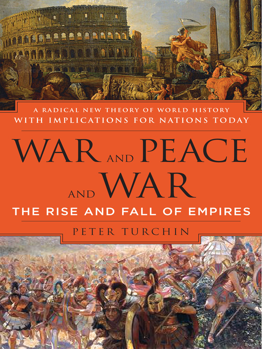 Title details for War and Peace and War by Peter Turchin - Available